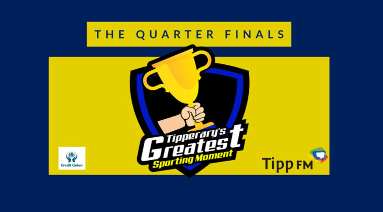 VOTE :: Quarter Finals – Tipperary’s Greatest Sporting Moment