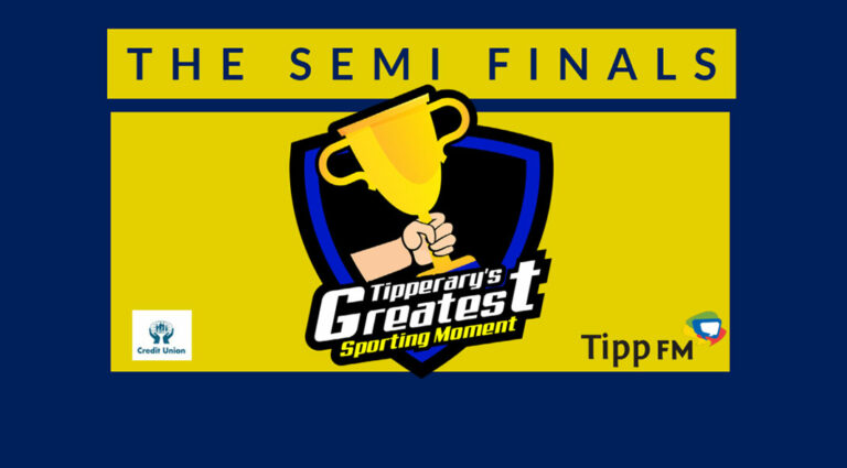 VOTE :: Semi Finals – Tipperary’s Greatest Sporting Moment